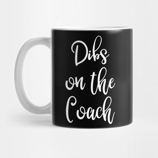 Dibs on the Coach by DANPUBLIC